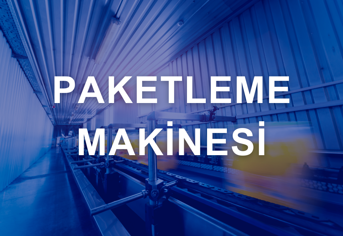 Paketleme Makinesi